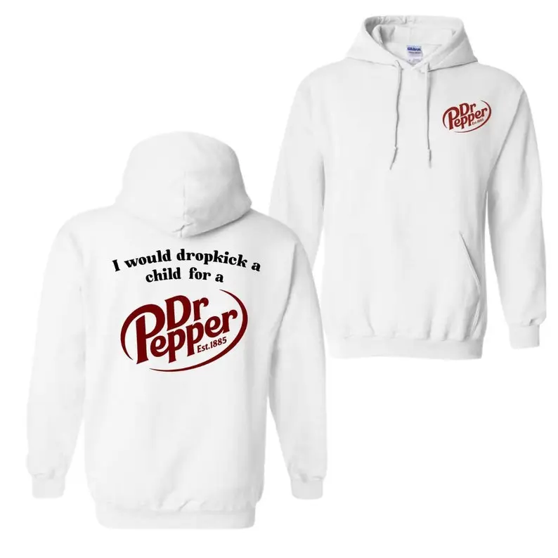 Drop Kick Pepper, Pepper Favorite Drink, DR. Perfect Gift, Fan Gift, Favorite Wear  Hoodie sweatshirt and t-shirt