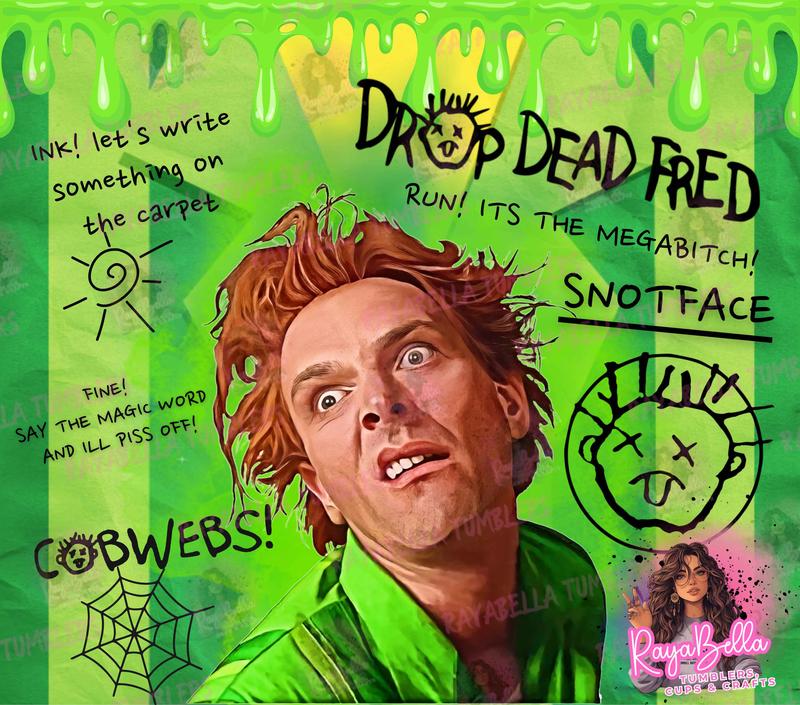Drop Dead Fred, Snotface 20oz Tumbler Cup, Insulated Tumbler,drop dead Fred movie Quote, 20oz Tumbler, Be Different Design, 20oz Skinny Tumbler, Cup, Bottle, Drinkware, Cup, Insulated Tumbler.  Stylish Insulation 5