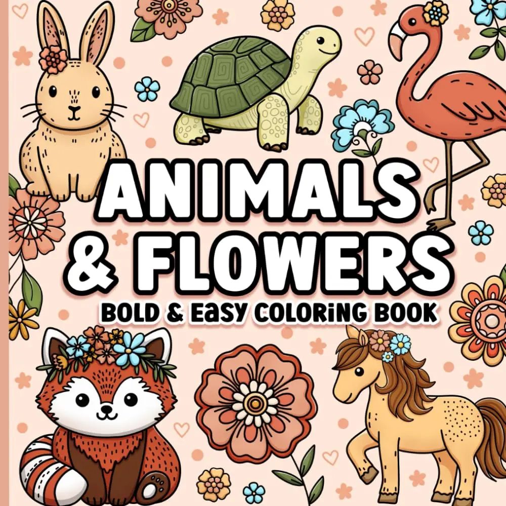 Bold and Easy co  Book: Animals and Flowers for Relaxation - Adults, Women and Seniors bobbie goods coloring colouring book