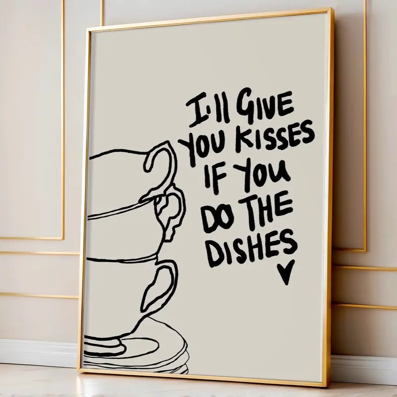 I’ll give you kisses if you do the dishes - kitchen art - kitchen decor - kitchen poster - kitchen print  - kisses - dishes - home art - home decor 0