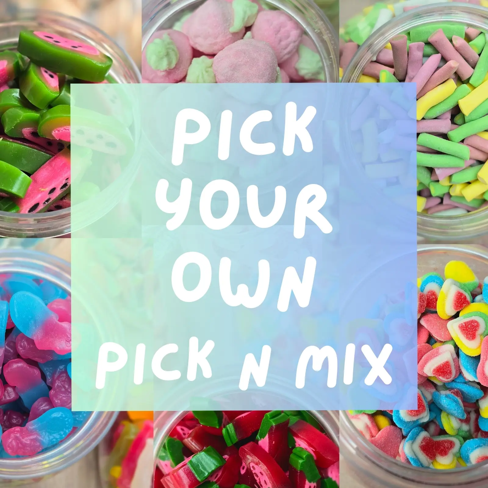 Pick your own pick n mix Sweets 100g per choice of sweet! Pick N Mix Uk